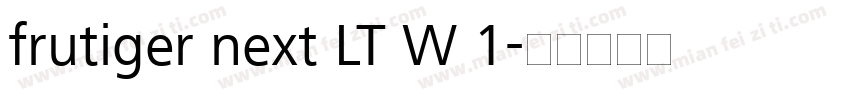 frutiger next LT W 1字体转换